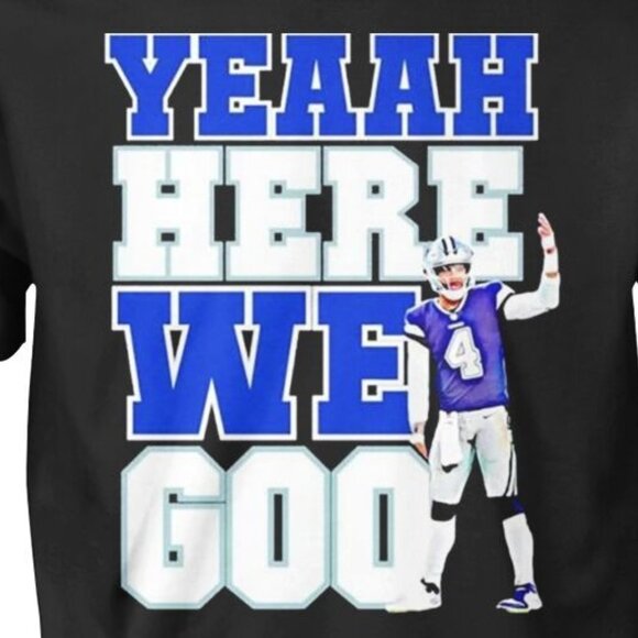 Dak Prescott Yeah Here We Go Dallas Cowboys Retro Football Fan Collector T-Shirt - Picture 2 of 5